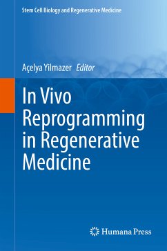 In Vivo Reprogramming in Regenerative Medicine (eBook, PDF)