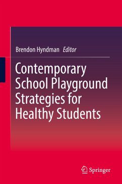 Contemporary School Playground Strategies for Healthy Students (eBook, PDF)