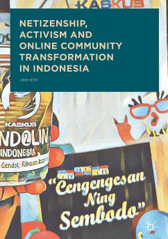 Netizenship, Activism and Online Community Transformation in Indonesia (eBook, PDF) - Seto, Ario