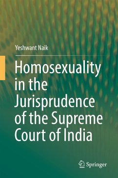 Homosexuality in the Jurisprudence of the Supreme Court of India (eBook, PDF) - Naik, Yeshwant