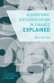 Algorithmic Differentiation in Finance Explained (eBook, PDF)