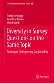 Diversity in Survey Questions on the Same Topic (eBook, PDF)