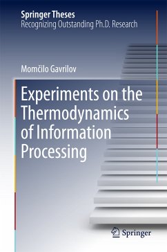 Experiments on the Thermodynamics of Information Processing (eBook, PDF) - Gavrilov, Momčilo