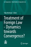 Treatment of Foreign Law - Dynamics towards Convergence? (eBook, PDF)
