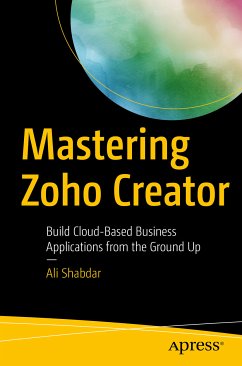 Mastering Zoho Creator (eBook, PDF) - Shabdar, Ali