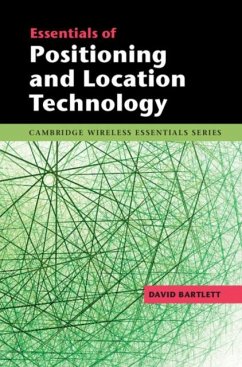 Essentials of Positioning and Location Technology (eBook, PDF) - Bartlett, David