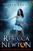 Rebecca Newton and the War of the Gods (eBook, PDF)