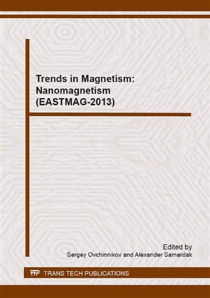 Trends in Magnetism: Nanomagnetism (EASTMAG-2013) (eBook, PDF) Trends in Magnetism: Nanomagnetism (EASTMAG-2013) (eBook, PDF)