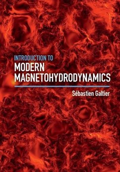 Introduction to Modern Magnetohydrodynamics (eBook, ePUB) - Galtier, Sebastien