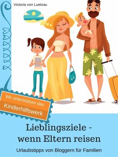 Lieblingsziele - wenn Eltern reisen 2018 (eBook, ePUB)