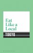 Eat Like a Local TOKYO (eBook, ePUB) - Bild 1