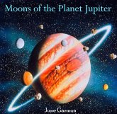 Moons of the Planet Jupiter (eBook, PDF) Moons of the Planet Jupiter (eBook, PDF)