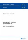 Monographic Sociology of Dimitrie Gusti (eBook, PDF)
