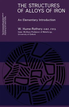 The Structures of Alloys of Iron (eBook, PDF) - Hume-Rothery, W.