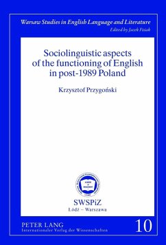 Sociolinguistic aspects of the functioning of English in post-1989 Poland (eBook, PDF) - Przygonski, Krzysztof
