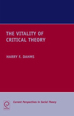 Vitality of Critical Theory (eBook, PDF) - Dahms, Harry F.