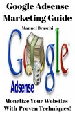 Google AdSense Marketing Guide (eBook, ePUB) Google AdSense Marketing Guide (eBook, ePUB)