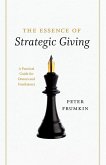 Essence of Strategic Giving (eBook, PDF) Essence of Strategic Giving (eBook, PDF)