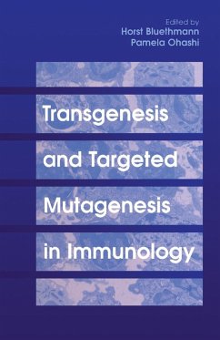 Transgenesis and Targeted Mutagenesis in Immunology (eBook, PDF)