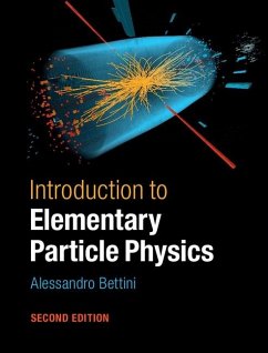 Introduction to Elementary Particle Physics (eBook, ePUB) - Bettini, Alessandro