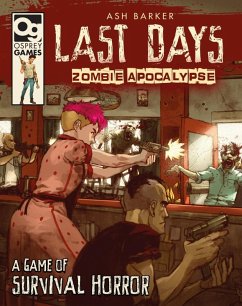 Last Days: Zombie Apocalypse (eBook, ePUB) - Barker, Ash