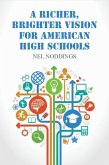 Richer, Brighter Vision for American High Schools (eBook, ePUB)