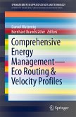 Comprehensive Energy Management – Eco Routing & Velocity Profiles (eBook, PDF)