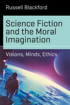Science Fiction and the Moral Imagination (eBook, PDF) - Blackford, Russell