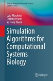 Simulation Algorithms for Computational Systems Biology (eBook, PDF) Simulation Algorithms for Computational Systems Biology (eBook, PDF)