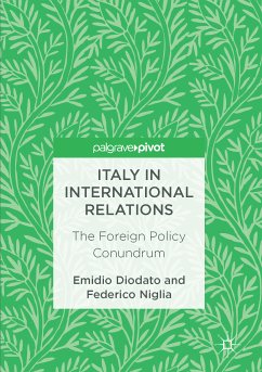 Italy in International Relations (eBook, PDF) - Diodato, Emidio; Niglia, Federico