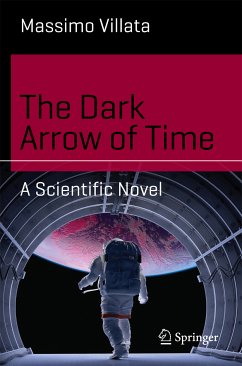 The Dark Arrow of Time (eBook, PDF) - Villata, Massimo