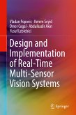 Design and Implementation of Real-Time Multi-Sensor Vision Systems (eBook, PDF)