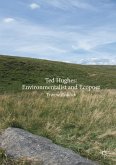 Ted Hughes: Environmentalist and Ecopoet (eBook, PDF)