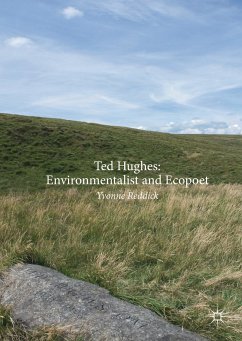 Ted Hughes: Environmentalist and Ecopoet (eBook, PDF) - Reddick, Yvonne