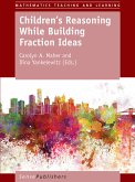 Children’s Reasoning While Building Fraction Ideas (eBook, PDF)
