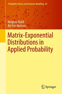 Matrix-Exponential Distributions in Applied Probability (eBook, PDF) - Bladt, Mogens; Nielsen, Bo Friis