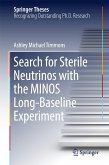 Search for Sterile Neutrinos with the MINOS Long-Baseline Experiment (eBook, PDF)