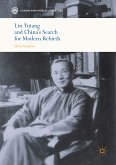 Lin Yutang and China’s Search for Modern Rebirth (eBook, PDF)