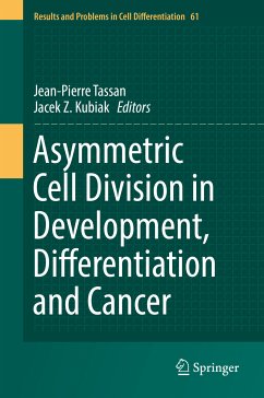 Asymmetric Cell Division in Development, Differentiation and Cancer (eBook, PDF)