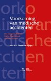 Voorkoming van medische accidenten (eBook, PDF)