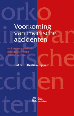 Voorkoming van medische accidenten (eBook, PDF) - Abraham-Inpijn, L.