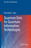 Quantum Dots for Quantum Information Technologies (eBook, PDF)