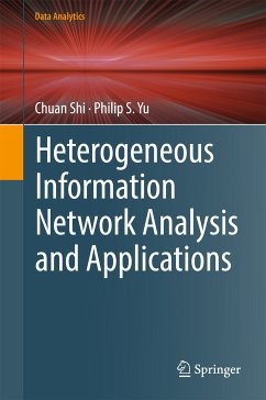 Heterogeneous Information Network Analysis and Applications (eBook, PDF) - Shi, Chuan; Yu, Philip S.