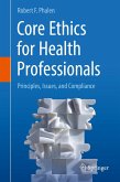 Core Ethics for Health Professionals (eBook, PDF)