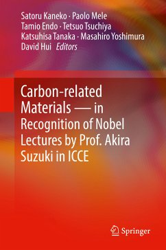 Carbon-related Materials in Recognition of Nobel Lectures by Prof. Akira Suzuki in ICCE (eBook, PDF)