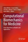 Computational Biomechanics for Medicine (eBook, PDF)