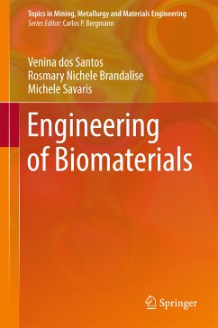 Engineering of Biomaterials (eBook, PDF) - dos Santos, Venina; Brandalise, Rosmary Nichele; Savaris, Michele