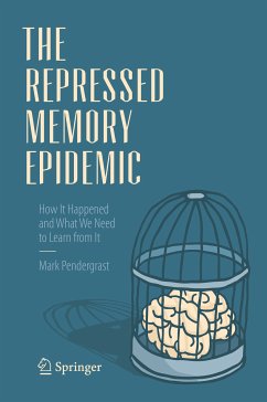 The Repressed Memory Epidemic (eBook, PDF) - Pendergrast, Mark