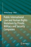 Public International Law and Human Rights Violations by Private Military and Security Companies (eBook, PDF)