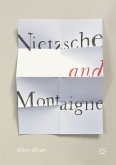 Nietzsche and Montaigne (eBook, PDF)